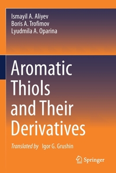 Paperback Aromatic Thiols and Their Derivatives Book