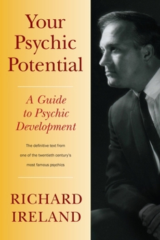 Paperback Your Psychic Potential: A Guide to Psychic Development Book
