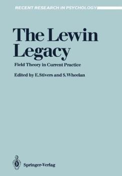 Paperback The Lewin Legacy: Field Theory in Current Practice Book