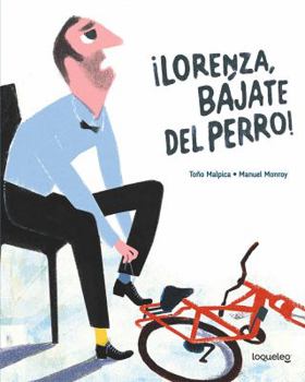 Paperback ¡lorenza, Bájate del Perro! [Spanish] Book