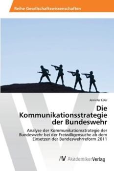 Paperback Die Kommunikationsstrategie der Bundeswehr [German] Book