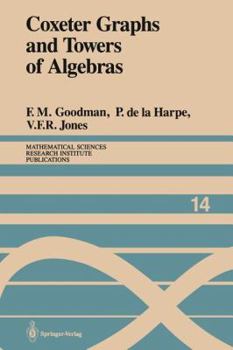 Paperback Coxeter Graphs and Towers of Algebras Book