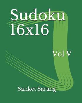Paperback Sudoku 16x16 Vol V: Volume V Book