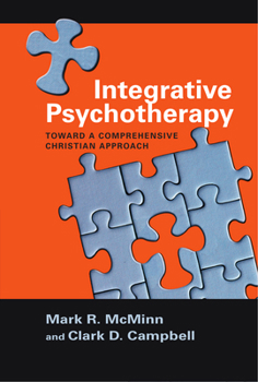Paperback Integrative Psychotherapy: Toward a Comprehensive Christian Approach Book