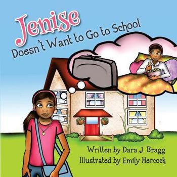 Paperback Jenise Doesn't Want to Go to School Book