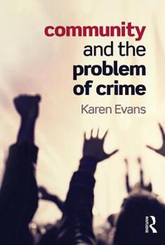 Paperback Community and the Problem of Crime Book