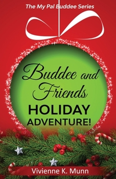 Paperback Buddee and Friends Holiday Adventure Book