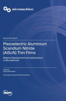 Hardcover Piezoelectric Aluminium Scandium Nitride (AlScN) Thin Films: Material Development and Applications in Microdevices Book