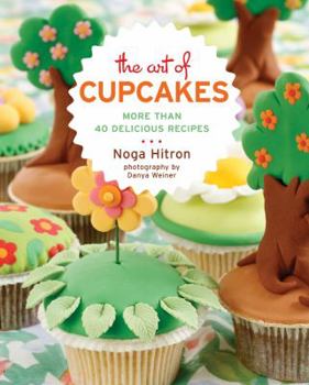 Paperback The Art of Cupcakes: More Than 40 Festive Recipes Book