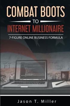 Paperback Combat Boots to Internet Millionaire Book