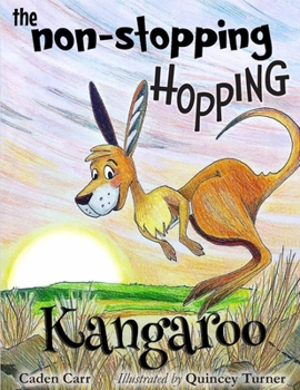 Paperback The Non-Stopping Hopping Kangaroo Book