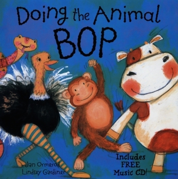 Paperback Doing the Animal Bop: With Music CD [With] CD Book