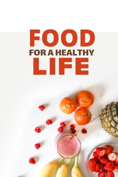 Paperback Food for a Healthy Life Book