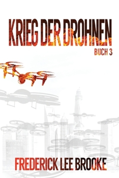 Paperback Krieg der Drohnen (Krieg der Drohnen: Buch 3) [German] Book