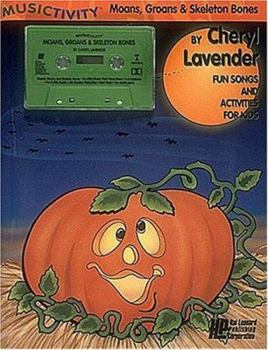 Paperback Cheryl Lavender - Moans, Groans and Skeleton Bones Book