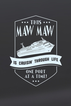 Paperback This Maw Maw Is Cruisin' Through Life Book