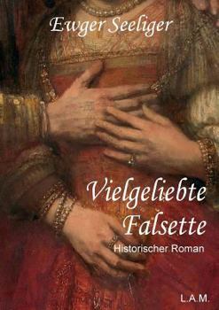 Paperback Vielgeliebte Falsette [German] Book