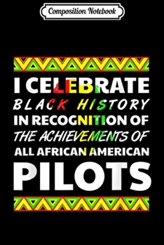 Composition Notebook: Pilot African Pride Black History Month Power 2020  Journal/Notebook Blank Lined Ruled 6x9 100 Pages