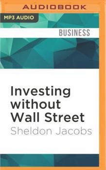 MP3 CD Investing Without Wall Street: The Five Essentials of Financial Freedom Book