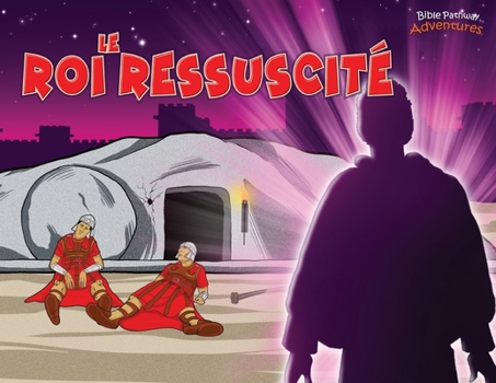 Paperback Le Roi ressuscité: La mort et la résurrection du Messie [French] Book