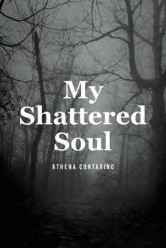 Paperback My Shattered Soul Book
