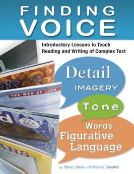 Paperback Finding Voice: Introductory Lessons to Teach Reading and Writing of Complex Text Book