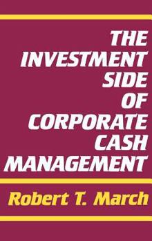 Hardcover The Investment Side of Corporate Cash Management Book