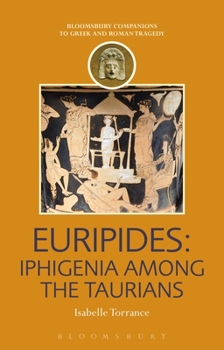 Paperback Euripides: Iphigenia Among the Taurians Book