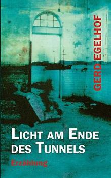 Paperback Licht am Ende des Tunnels [German] Book