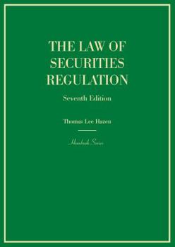 Hardcover The Law of Securities Regulation (Hornbooks) Book