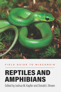 Paperback Field Guide to Wisconsin Reptiles and Amphibians Book