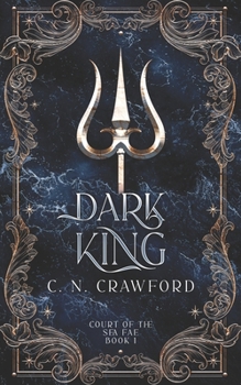 Dark King - Book #17 of the Demons of Fire and Night Universe