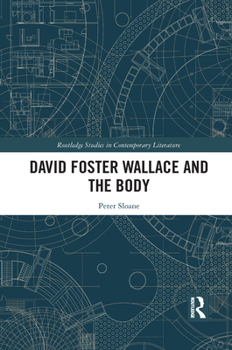 Paperback David Foster Wallace and the Body Book