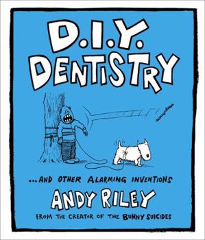 Hardcover DIY Dentistry: And Other Alarming Inventions Book