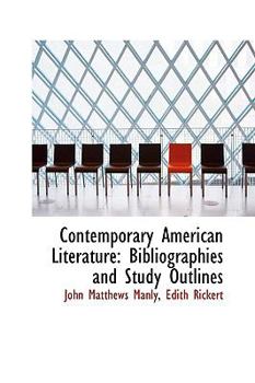 Contemporary American Literature : Bibliographies and Study Outlines