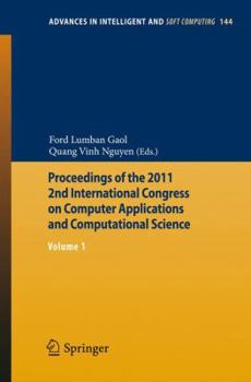 Paperback Proceedings of the 2011 2nd International Congress on Computer Applications and Computational Science: Volume 1 Book