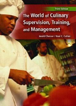 Hardcover The World of Culinary Supervision, Training and Management Book