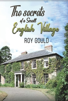 Paperback The Secrets of a Small English Village Book
