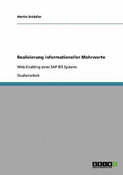 Paperback Realisierung informationeller Mehrwerte: Web-Enabling eines SAP R/3 Systems [German] Book