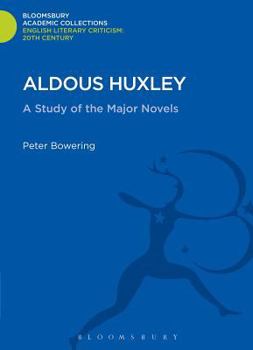 Hardcover Aldous Huxley: A Study of the Major Novels Book