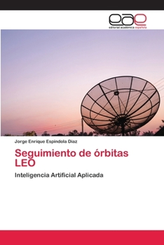 Paperback Seguimiento de órbitas LEO [Spanish] Book