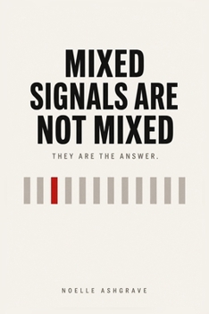 Paperback Mixed Signals Are Not Mixed Book