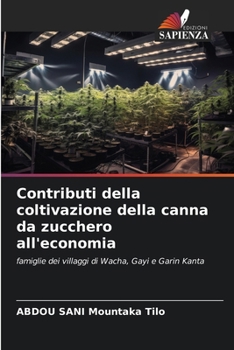 Contributi della coltivazione della canna da zucchero all'economia (Italian Edition)
