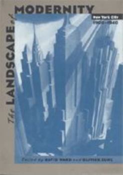 The Landscape of Modernity: New York City, 1900-1940