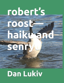 Paperback robert's roost-haiku and senryu Book