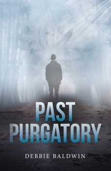 Past Purgatory - Book #4 of the Bishop Security