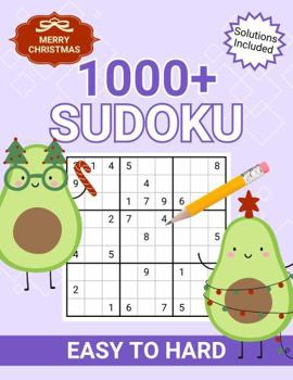 Merry Christmas 1000+ Sudoku Easy To Hard: Solutions Included