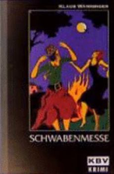 Schwaben-Messe. - Book #2 of the Schwaben-Krimi