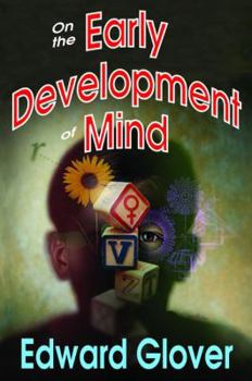 Hardcover On the Early Development of Mind Book