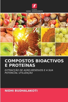 Paperback Compostos Bioactivos E Proteínas [Portuguese] Book